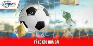 Tỷ Lệ Kèo Nhà Cái - Cập Nhật Siêu Nhanh Chóng Tại Kqbd